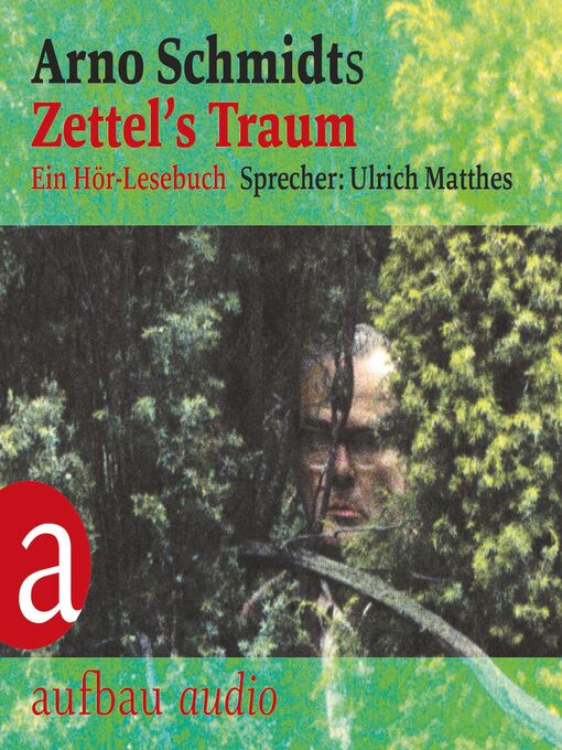 Title details for Zettel's Traum (Gekürzt) by Arno Schmidt - Available